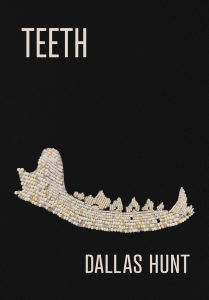 Cover image of Dallas Hunt's book Teeth, showing an artistic representation of a lower jaw with teeth. 